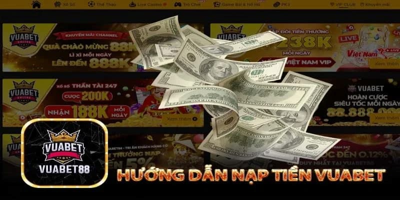 Cách thức nạp tiền hiệu quả và thành công